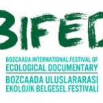 Bozcaada Uluslararası Ekolojik Belgesel Festivali 30.8.2014